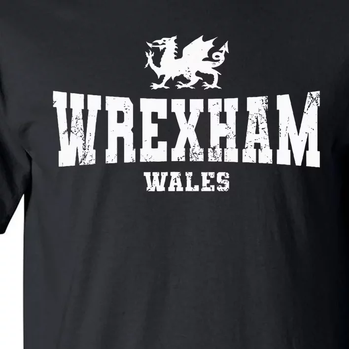 W.R.E.X.H.A.M. Wales Welsh Dragon Flag Cymru Tall T-Shirt