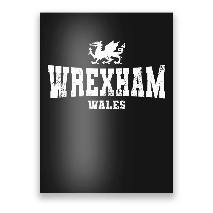 W.R.E.X.H.A.M. Wales Welsh Dragon Flag Cymru Poster