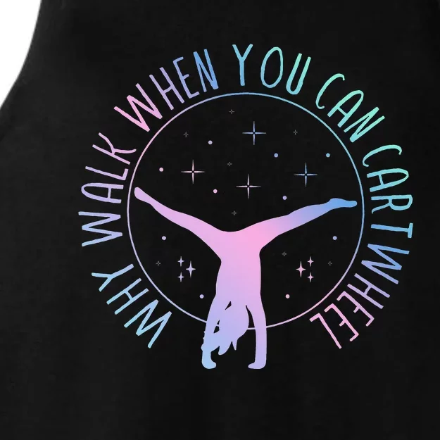 Why Walk When You Can Cartwheel Gymnast Gymnastic Ladies Tri-Blend Wicking Tank