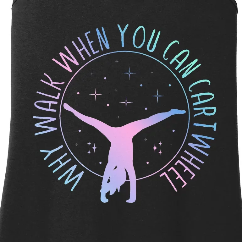 Why Walk When You Can Cartwheel Gymnast Gymnastic Ladies Essential Tank