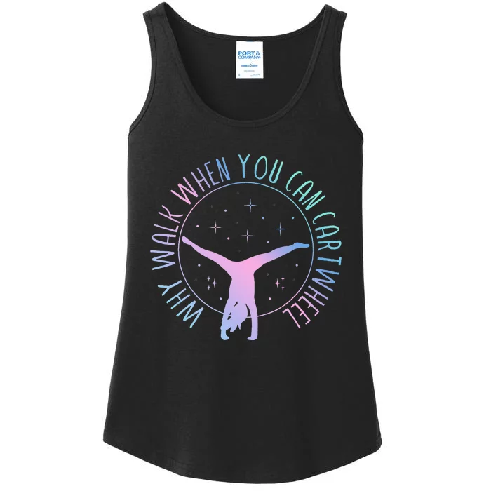 Why Walk When You Can Cartwheel Gymnast Gymnastic Ladies Essential Tank