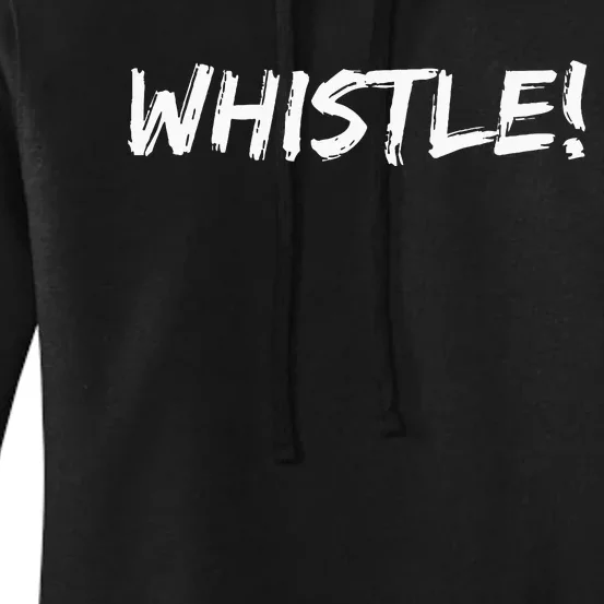 Whistle Whistle! Women's Pullover Hoodie