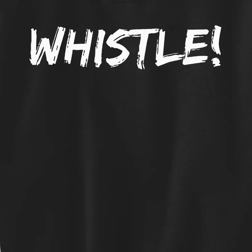 Whistle Whistle! Kids Sweatshirt