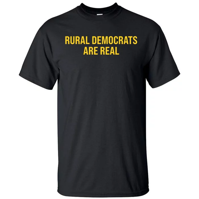 Will Watson Wearing Rural Democrats Are Real Tall T-Shirt