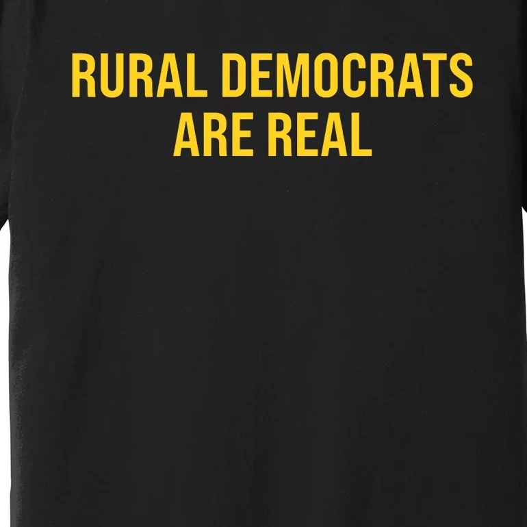 Will Watson Wearing Rural Democrats Are Real Premium T-Shirt