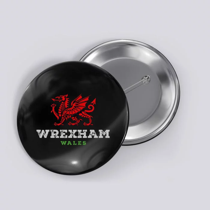 W.R.E.X.H.A.M Wales Welsh Dragon Flag Button