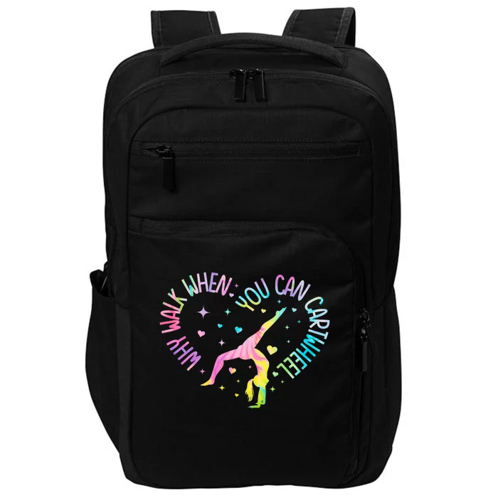 Why Walk When You Can Cartwheel Gymnast Gymnastic Girl Impact Tech Backpack