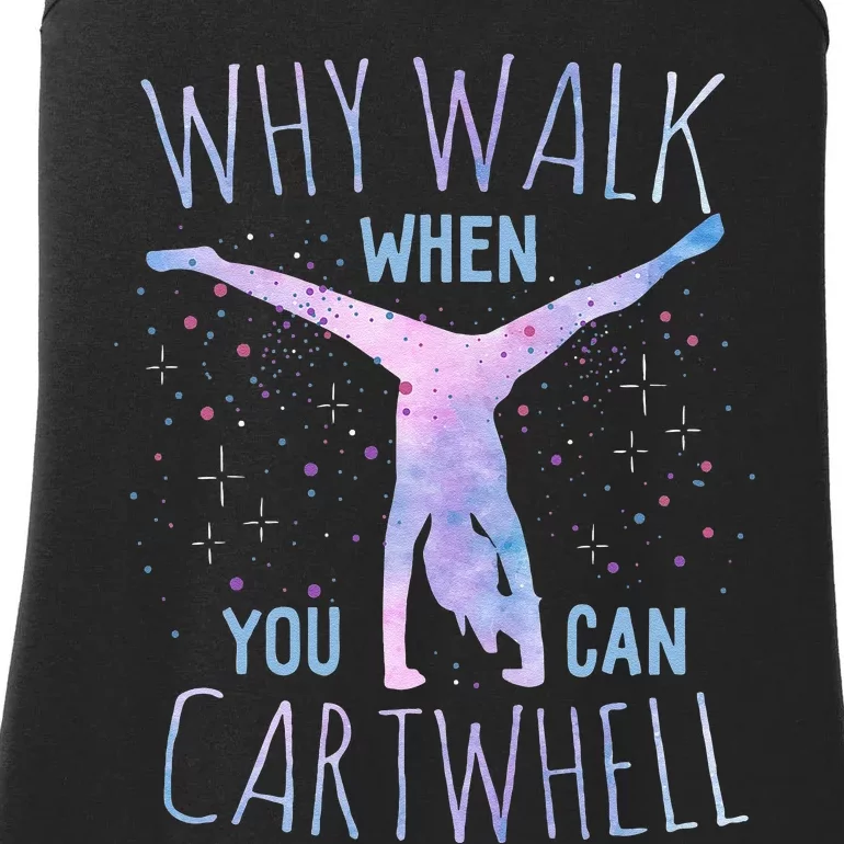 Why Walk When You Can Cartwheel Gymnast Gymnastic Ladies Essential Tank