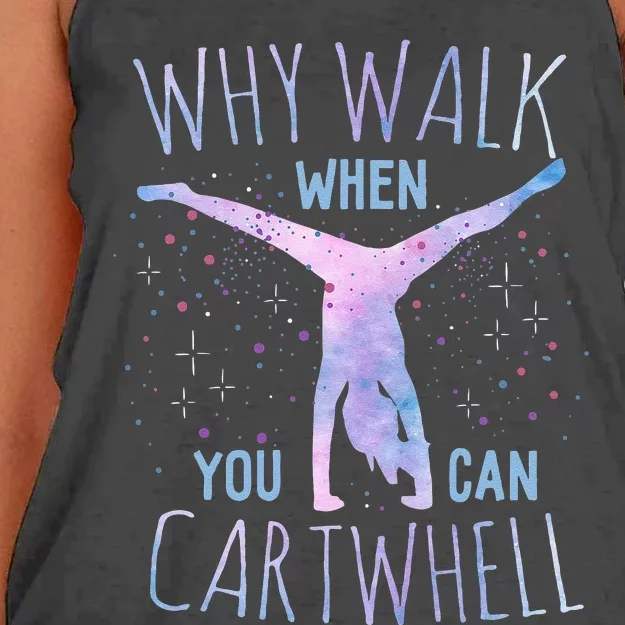 Why Walk When You Can Cartwheel Gymnast Gymnastic Women's Knotted Racerback Tank