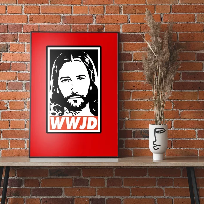 WWJD What Would Jesus Do Poster Design Poster