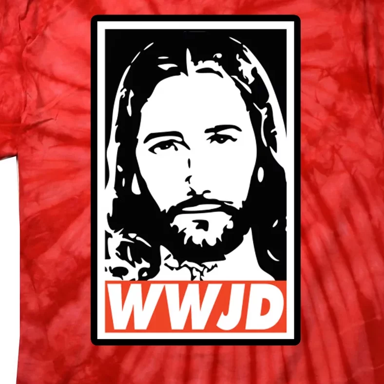 WWJD What Would Jesus Do Poster Design Tie-Dye T-Shirt