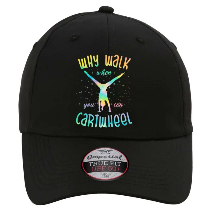 Why Walk When You Can Cartwheel Gymnastic Colorful The Original Performance Cap