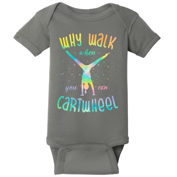 Why Walk When You Can Cartwheel Gymnastic Colorful Baby Bodysuit