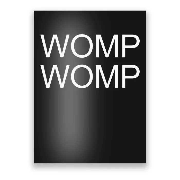 Womp Womp Poster