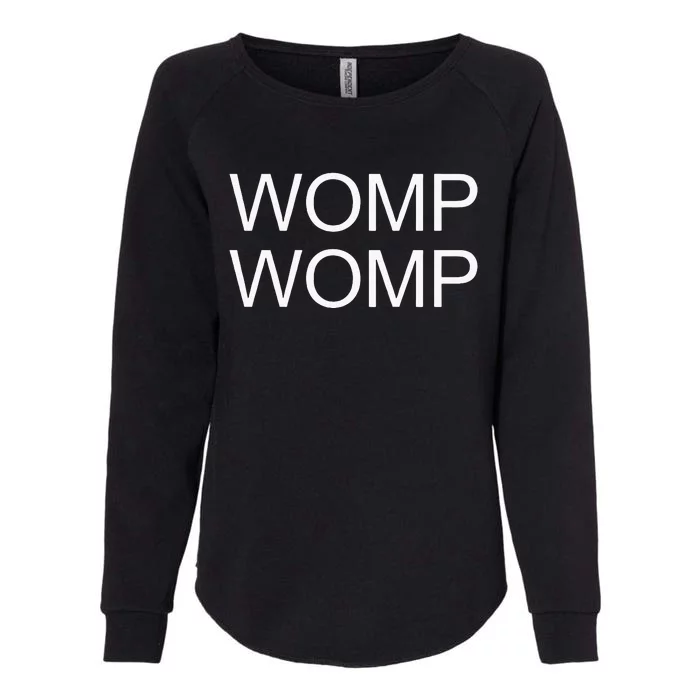 Womp Womp Womens California Wash Sweatshirt