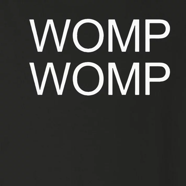 Womp Womp Toddler Long Sleeve Shirt