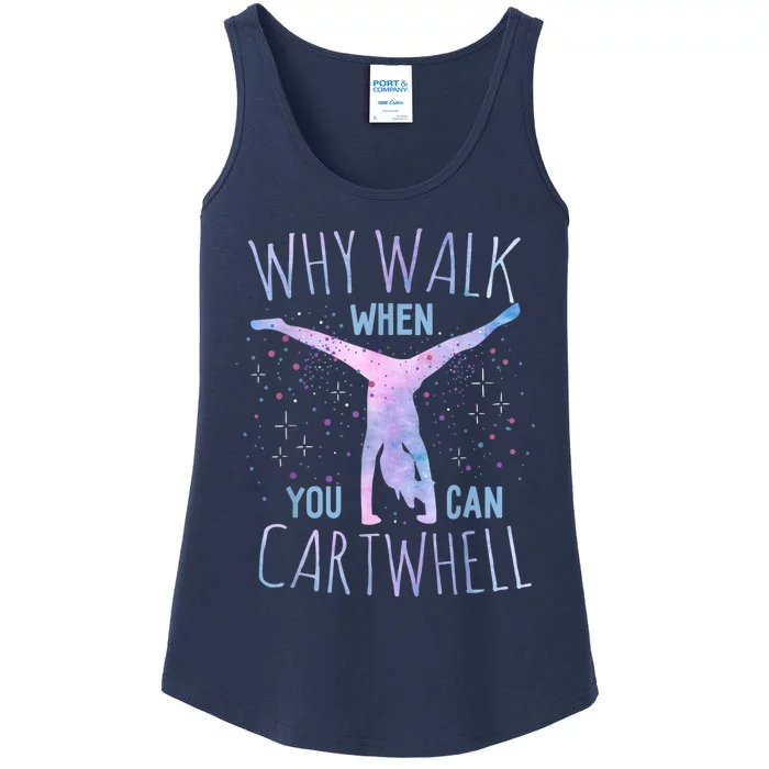 Why Walk When You Can Cartwheel Gymnast Gymnastic Gifts Girl Ladies Essential Tank