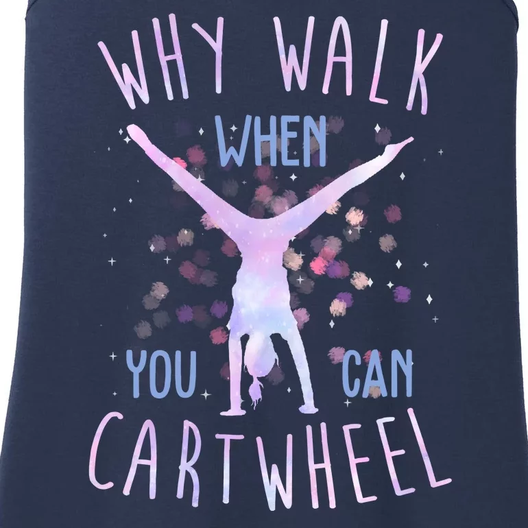 Why Walk When You Can Cartwheel Gymnastic Ladies Essential Tank