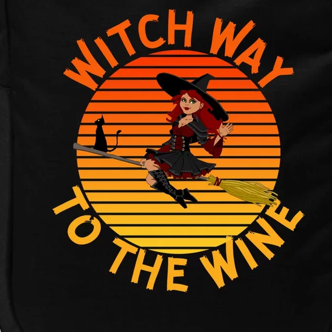 Womens Witch Way To The Wine Funny Wine Halloween Witch Wine Impact Tech Backpack