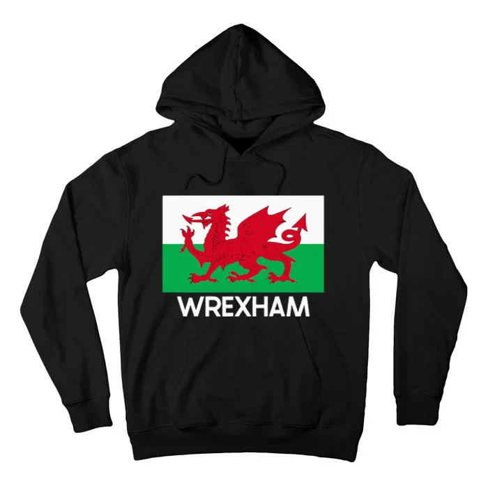 Wrexham Wales Welsh Flag Baner Y Ddraig Goch Tall Hoodie