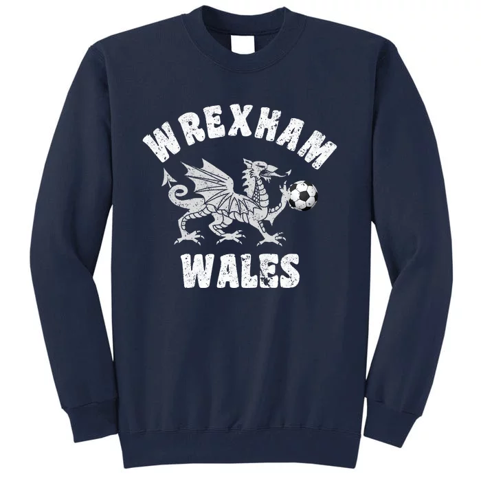 Wrexham Wales Welsh Visitor Traveler Dragon Tall Sweatshirt