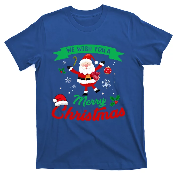 We Wish You A Merry Christmas Cheerful Santa Cute Gift T-Shirt