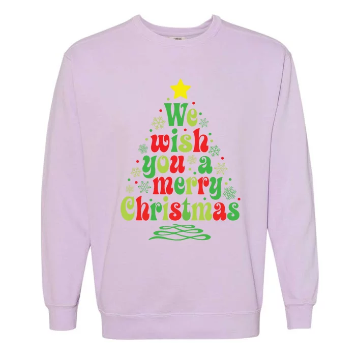 We Wish You A Merry Christmas Tree Holiday Matching Pajamas Gift Garment-Dyed Sweatshirt