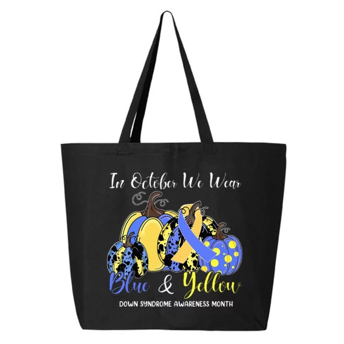 We Wear Yellow And Blue Pumpkins For Down Syndrome Awareness 25L Jumbo Tote