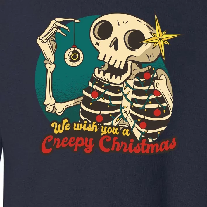 We Wish You A Creepy Christmas Toddler Sweatshirt