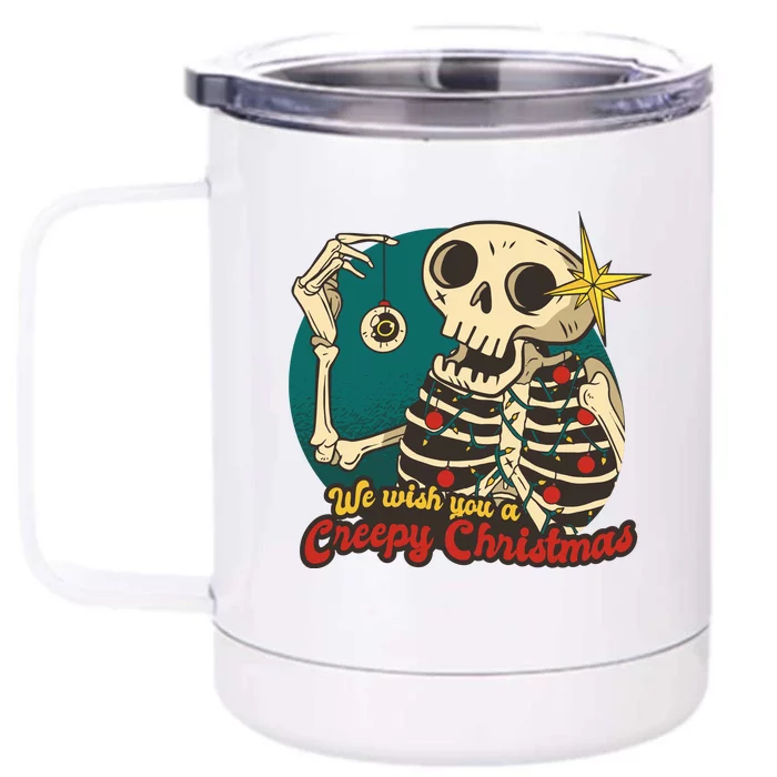 We Wish You A Creepy Christmas Front & Back 12oz Stainless Steel Tumbler Cup