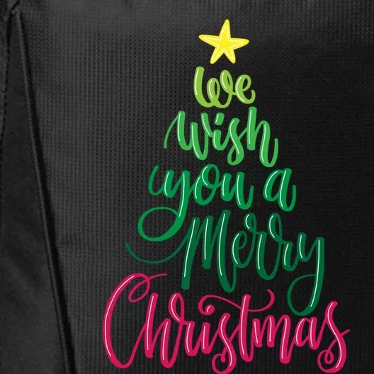 We Wish You A Merry Christmas Typography Holiday Tree Star Funny Gift City Backpack