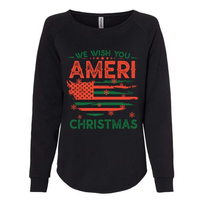 We Wish You Ameri Christmas American Flag Merry Christmas Cool Gift Womens California Wash Sweatshirt