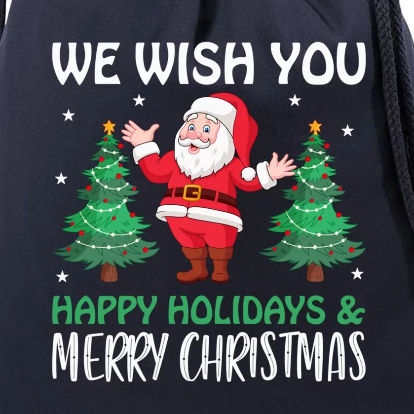 We Wish You Happy Holidays And Merry Christmas Great Gift Drawstring Bag