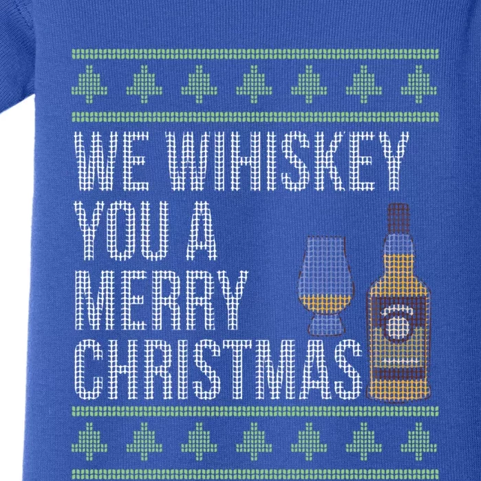 We Whiskey You A Merry Christmas Holiday Xmas Ing Gift Meaningful Gift Baby Bodysuit