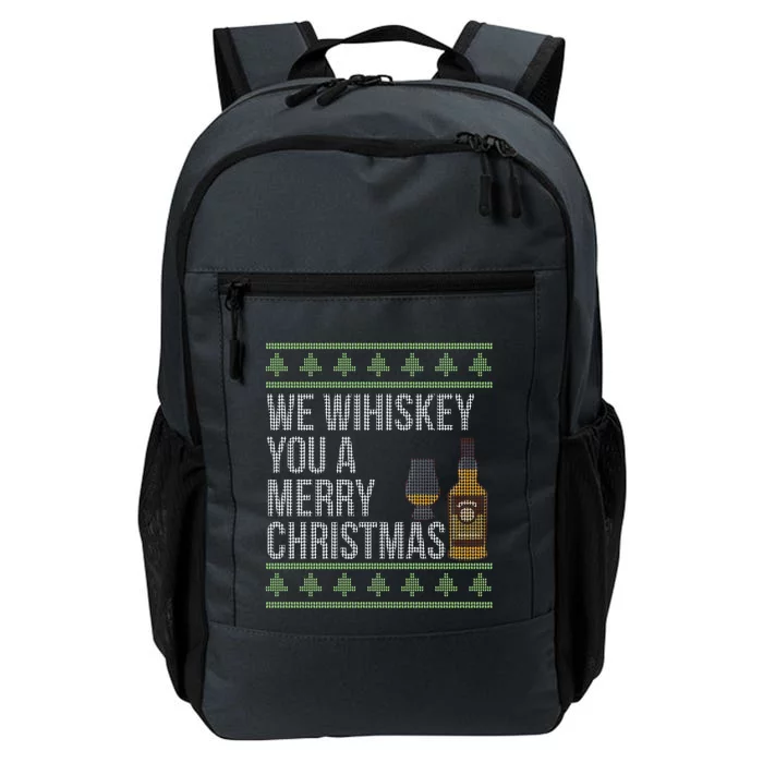 We Whiskey You A Merry Christmas Holiday Xmas Ing Gift Meaningful Gift Daily Commute Backpack