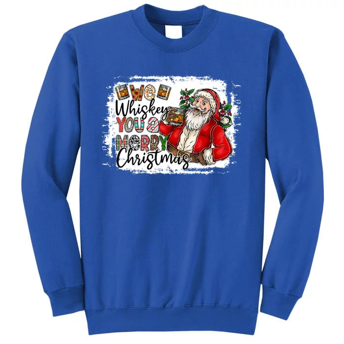 We Whiskey You A Merry Christmas Wish Pajama Ing Cute Gift Tall Sweatshirt