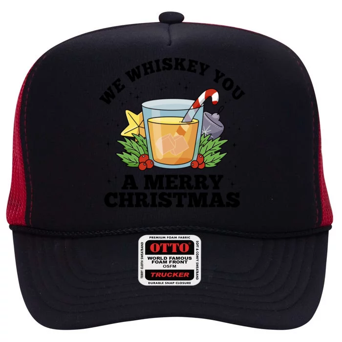 We Whiskey You A Merry Christmas Wish Pajama Pj Ing Gift High Crown Mesh Trucker Hat