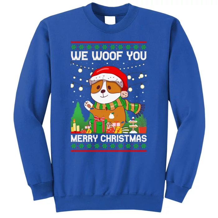 We Woof You A Merry Christmas Gift Tall Sweatshirt