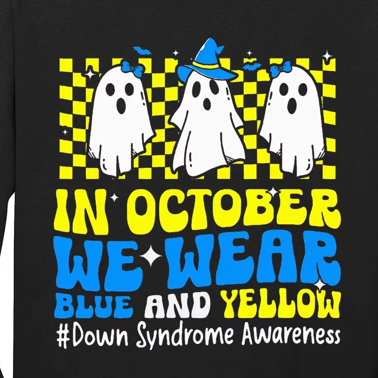 We Wear Yellow and Blue Funny Ghost Down Syndrome Awareness Tall Long Sleeve T-Shirt