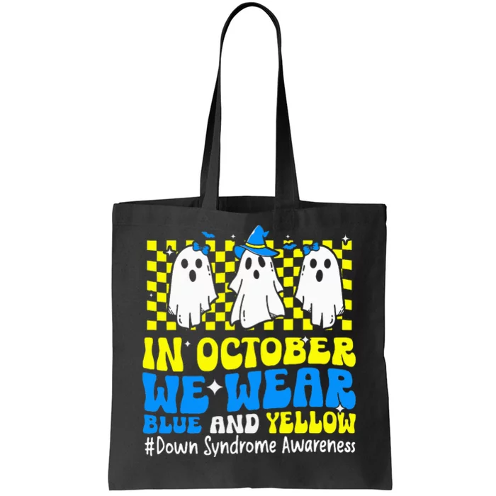 We Wear Yellow and Blue Funny Ghost Down Syndrome Awareness Tote Bag