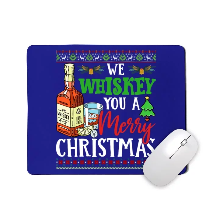 We Whiskey You A Merry Christmas Wish Pajama Ing Cute Gift Mousepad