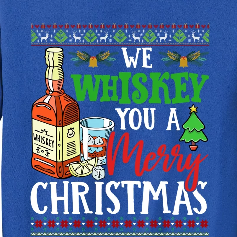 We Whiskey You A Merry Christmas Wish Pajama Ing Cute Gift Tall Sweatshirt