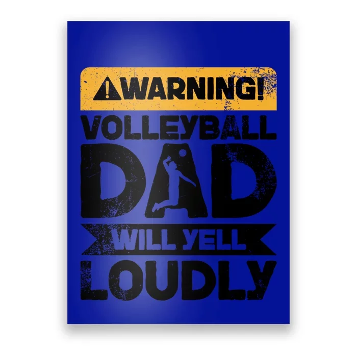 Warning Will Yell Loudly Volleyball Dad Gift Poster