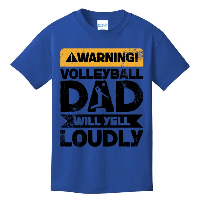 Warning Will Yell Loudly Volleyball Dad Gift Kids T-Shirt