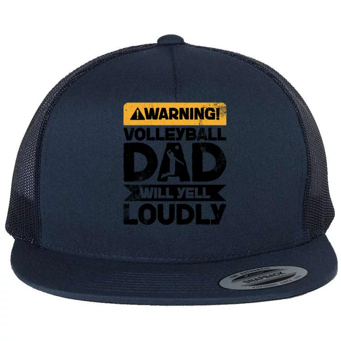 Warning Will Yell Loudly Volleyball Dad Gift Flat Bill Trucker Hat