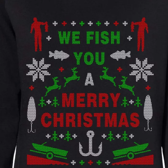 We Wish You A Merry Christmas Fishing Santa Claus Xmas Funny Gift Womens California Wash Sweatshirt