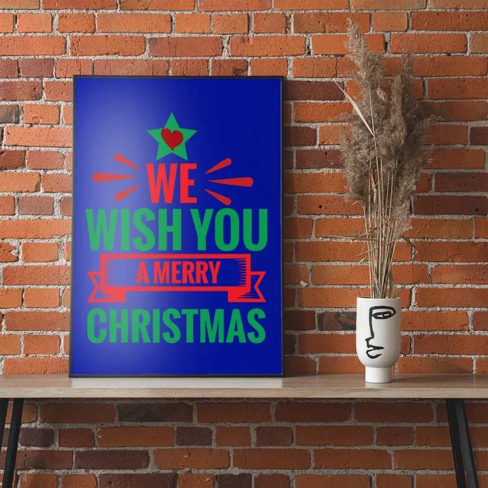 We Wish You A Merry Christmas Gift Poster