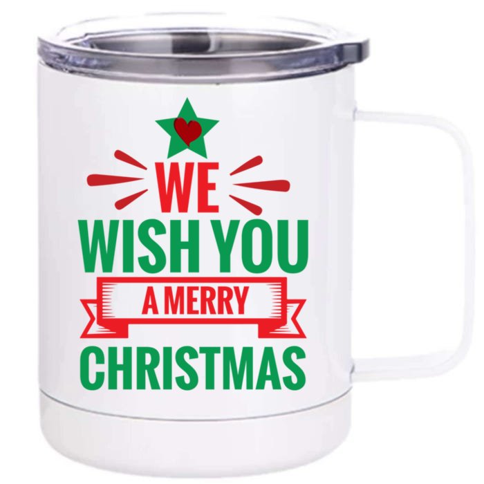 We Wish You A Merry Christmas Gift Front & Back 12oz Stainless Steel Tumbler Cup