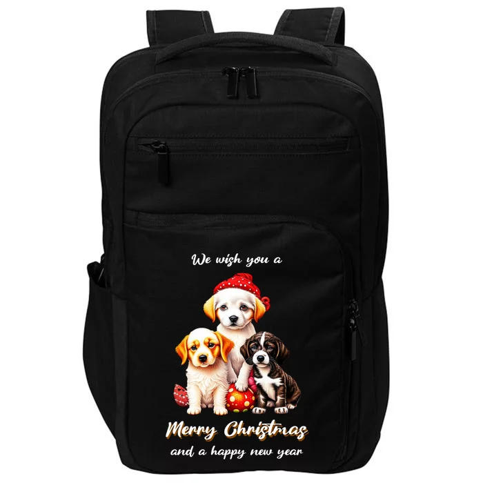 We Wish You A Merry Christmas With Christmas Puppies Gift Impact Tech Backpack