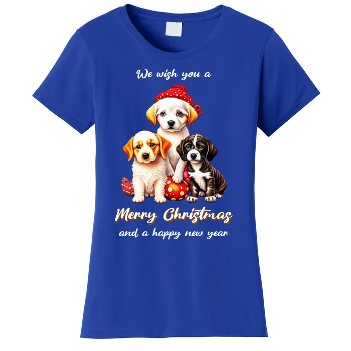 We Wish You A Merry Christmas With Christmas Puppies Gift Women's T-Shirt